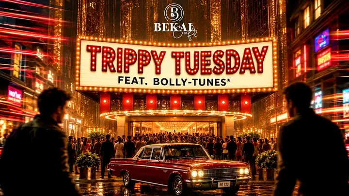 Trippy Tuesday feat. Bolly-Tunes poster