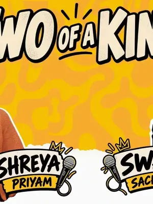 Two of a Kind: A Standup Comedy Show ft. Swati & Shreya poster