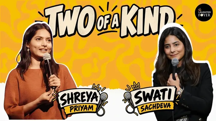 Two of a Kind: A Standup Comedy Show ft. Swati & Shreya poster