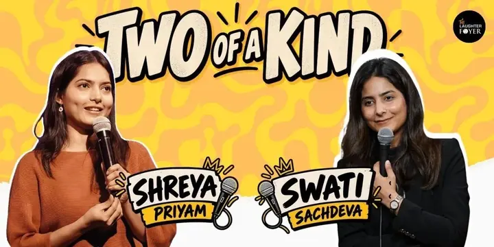 Two of a Kind Ft. Shreya & Swati poster