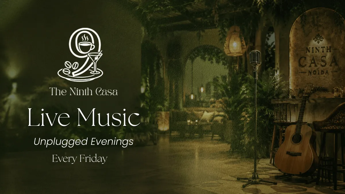 Unplugged Fridays: Live at The Ninth Casa