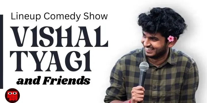 Vishal Tyagi and Friends: Lineup Comedy Show poster