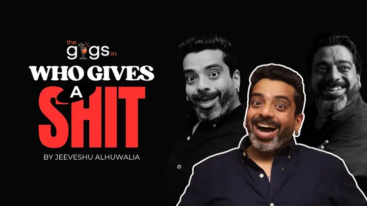 Who Gives A Shit ft. Jeeveshu Ahluwalia poster