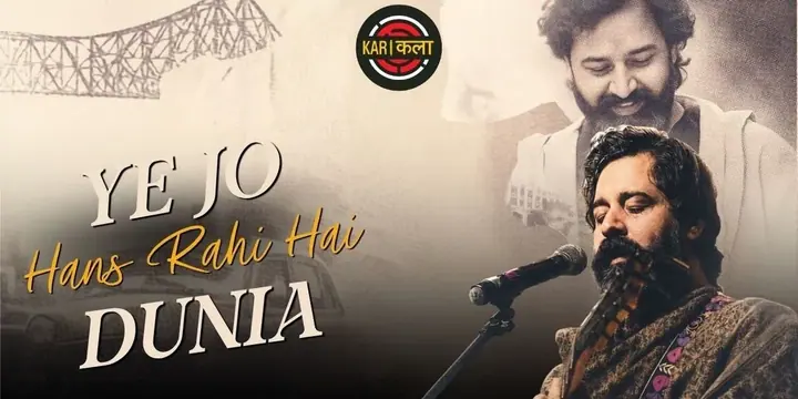 Ye Jo Hans Rahi Hai Dunia by Rahgir poster