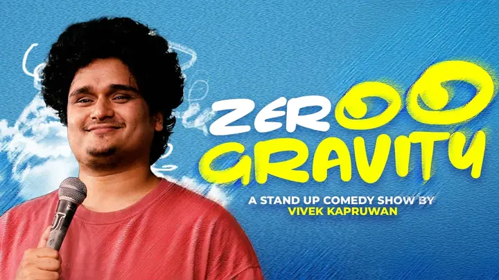 Zeroo Gravity Standup Comedy Show by Vivek Kapruwan poster
